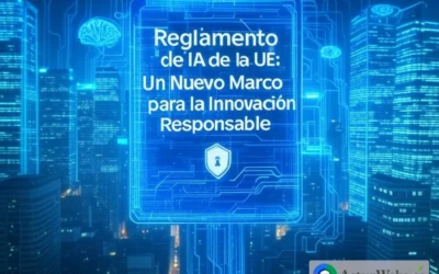 RIA: Un Nuevo Marco Regulatorio en la Unión Europea para las empresas